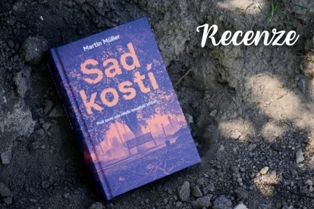 Knihy detektivní fikce: recenze knihy Sad kosti od Martina Müllera.