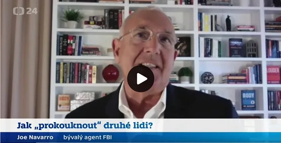Joe Navarro, bývalý agent FBI, hovoří o čtení lidí